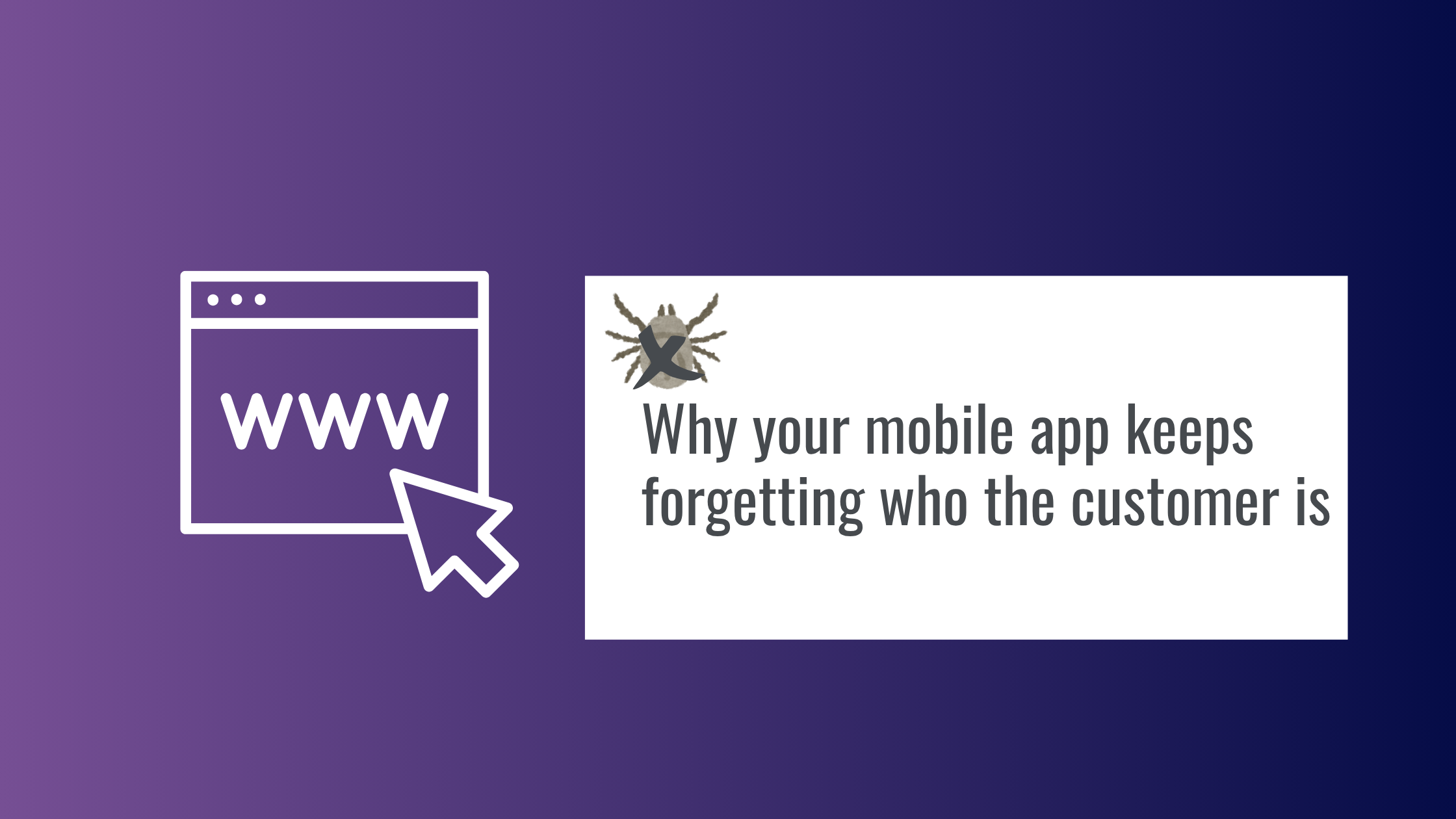 Why your mobile app keeps forgetting who the customer is